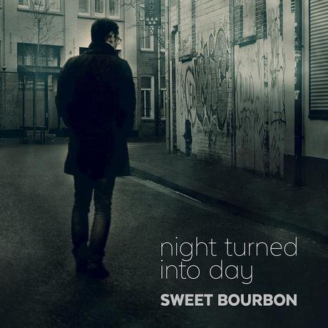 Album - Sweet Bourbon and The Bourbonnettes - Night turned into day