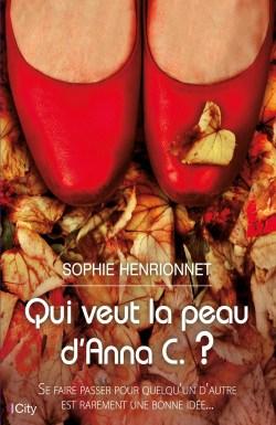 Qui veut la peau d’Anna C. ? de Sophie Henrionnet