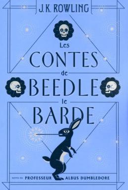 « Les Contes de Beedle le Barde », à la découverte de la magie!