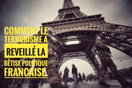 537ème semaine politique: comment le terrorisme a réveillé la bêtise politique française. 537ème semaine politique: comment le terrorisme a réveillé la bêtise politique française.