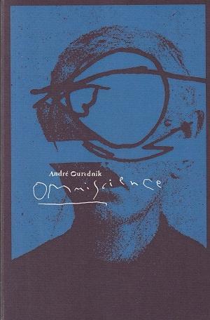 Omniscience, d'André Ourednik