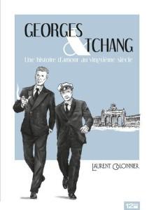 Georges & Tchang, une histoire d’amour au vingtième siècle