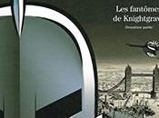 Choc, fantômes Knightgrave, Deuxième partie