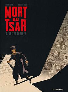 Mort au tsar, T2 : Le terroriste