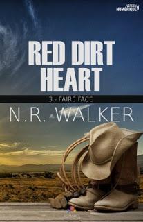 Red dirt heart #3 Faire face de N.R. Walker