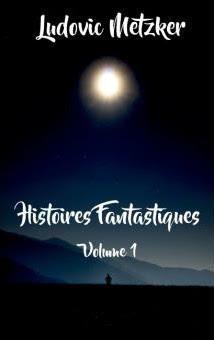 Histoires Fantastiques - Volume 1