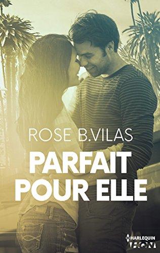 Mon avis sur la douce romance Parfait pour Elle de Rose B Villas