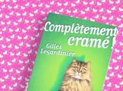 Complètement cramé roman super allumé Gilles Legardinier