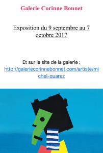 Galerie Corinne Bonnet   exposition Michel Quarez « peintures collages et transparents » 9 Septembre au 7 Octobre 2017
