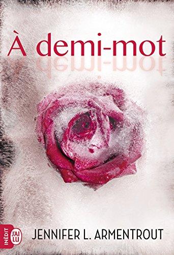 À demi-mot par [Armentrout, Jennifer L.]