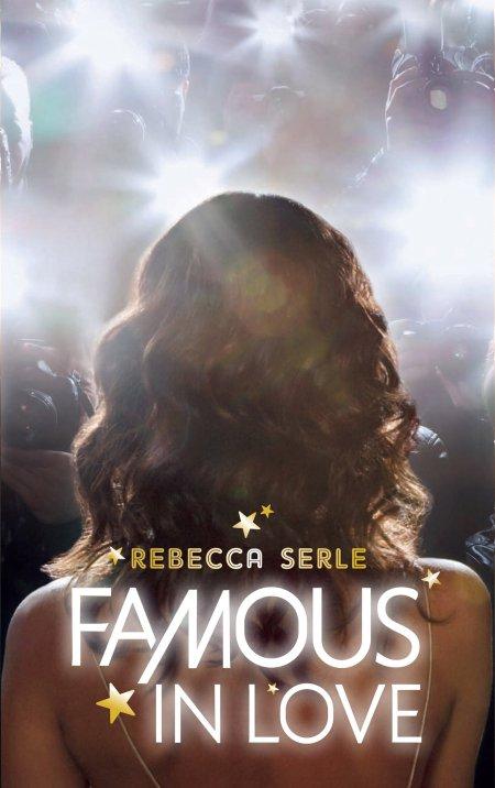 [Extraits] Famous in Love de Rebecca Serle