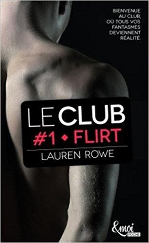 A vos agendas : la saga Le Club de Lauren Rowe revient en format poche