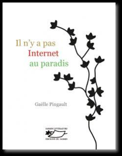 Il n'y a pas Internet au paradis de Gaëlle Pingault aux éditions du Jasmin