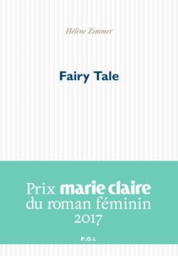 Hélène Zimmer, Fairy Tale (mars 2017)