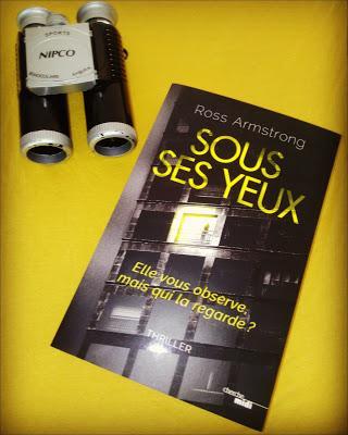 [Chronique] Sous ses yeux - Ross Armstrong