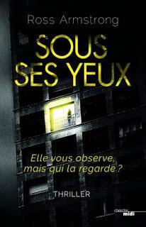 [Chronique] Sous ses yeux - Ross Armstrong