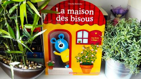 La Maison des Bisous de Bielinsky Claudia