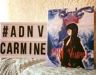 ADN vampire, tome 1 : Carmine d' Elodie Loch-Beatrix