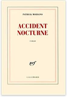 Lecture : Patrick Modiano - Accident nocturne