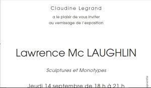 Galerie Claudine LEGRAND  exposition Lawrence Mc LAUGHLIN  du 13 au 30 Septembre 2017