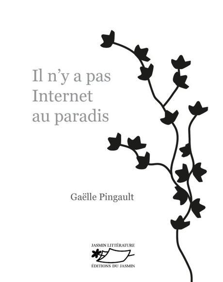 Il n’y a pas internet au paradis, de Gaëlle Pingault