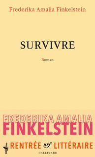 Survivre de Frederika Amalia Finkelstein