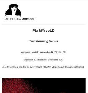 Galerie Lelia Mordoch   Pia MYrvoLD  « Transforming Venus »  22 Septembre au 28 Octobre 2017