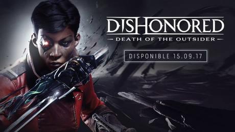 Bande-annonce de lancement de Dishonored : La mort de l’Outsider