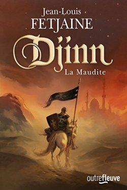 Djinn – La Maudite de Jean-Louis Fetjaine