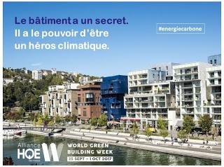 World Green Building Week : 25 septembre au 1er octobre 2017 - Une programmation française riche en événements !