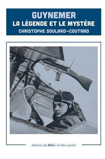 GAGNEZ LE LIVRE – Guynemer ,  La légende et le mystère – Concours Aeromorning