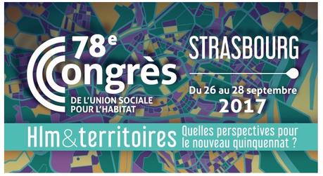 Sur votre agenda : Le 78ème Congrès de l'Union Sociale pour l'Habitat  du 26 au 28 septembre à Strasbourg !