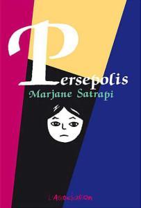 Persépolis de Marjane Satrapi Persépolis de Marjane Satrapi