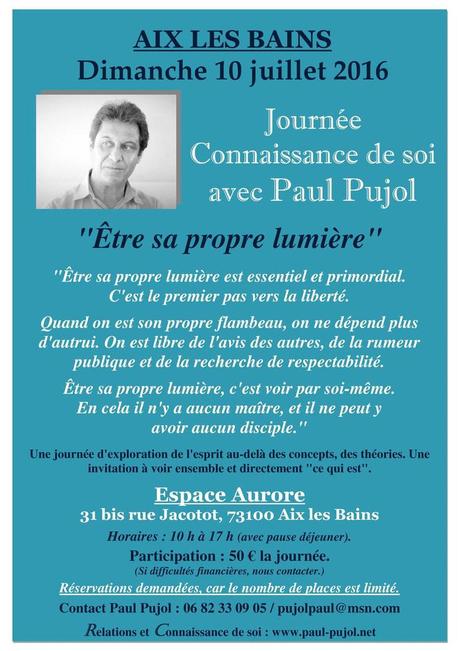10 juillet 2016 à AIX LES BAINS (73): Journée Connaissance de soi avec Paul Pujol