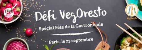 Défi VegOresto repas végétalien Fête de la Gastronomie Paris 2017