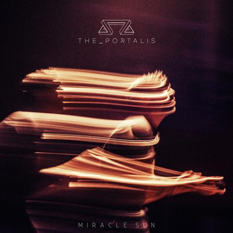 #Decouverte #Musique : The Portalis - nouvel Ep et le clip de Miracle Sun !