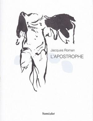 L'apostrophe, de Jacques Roman