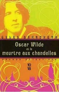Un dandy's book: Oscar Wilde et le meurtre aux chandelles de Gyles Brandreth