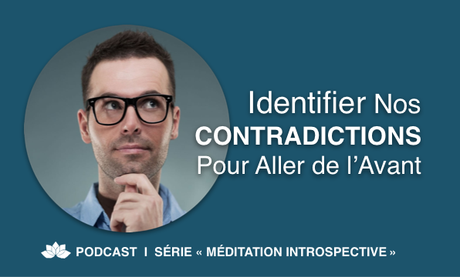 Identifier Nos Contradictions Pour Aller de l’Avant