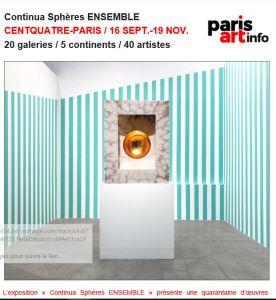 Le 104 à Paris  20 galeries 16 Septembre-19 Novembre 2017 Continua Sphères ENSEMBLE