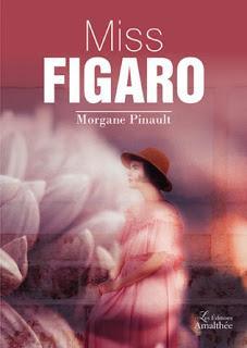 [Chronique] Miss Figaro - Morgane Pinault