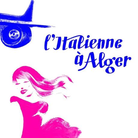 MONTPELLIER – « L’italienne à Alger » de G. Rossini – Opéra Comédie – 26, 29 septembre et 1er octobre