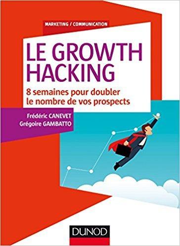 Ca y est ! Mon livre “Le Growth Hacking” est enfin disponible ! – Les coulisses de la publication d’un livre !