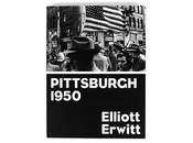 Elliott erwitt pittsburgh 1950