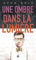 Une ombre dans la lumière – Avon Gale