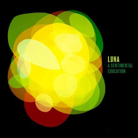 Luna - A Sentimental Education / A Place of Greater Safety