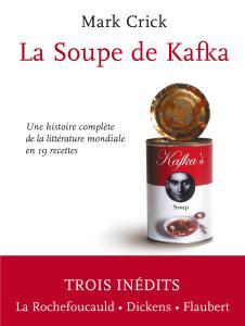 [Chronique] La Soupe de Kafka - Mark Crick