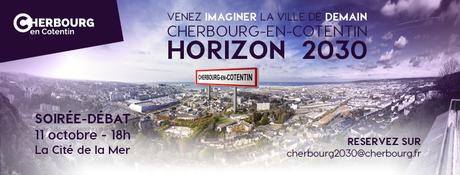 #Conference a #Cherbourg - horizon 2030 : Venez imaginer la ville de demain !