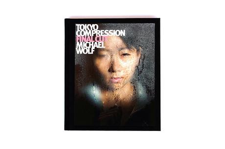 MICHAEL WOLF – TOKYO COMPRESSION FINAL CUT