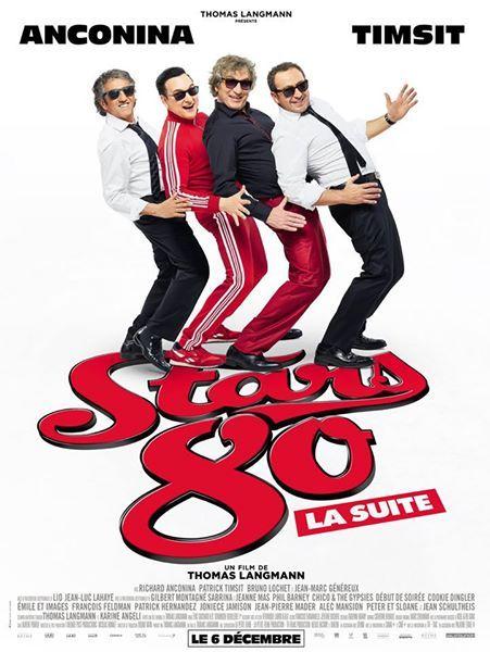 STARS 80, LA SUITE Bande-annonce au Cinéma le 6 Décembre 2017 